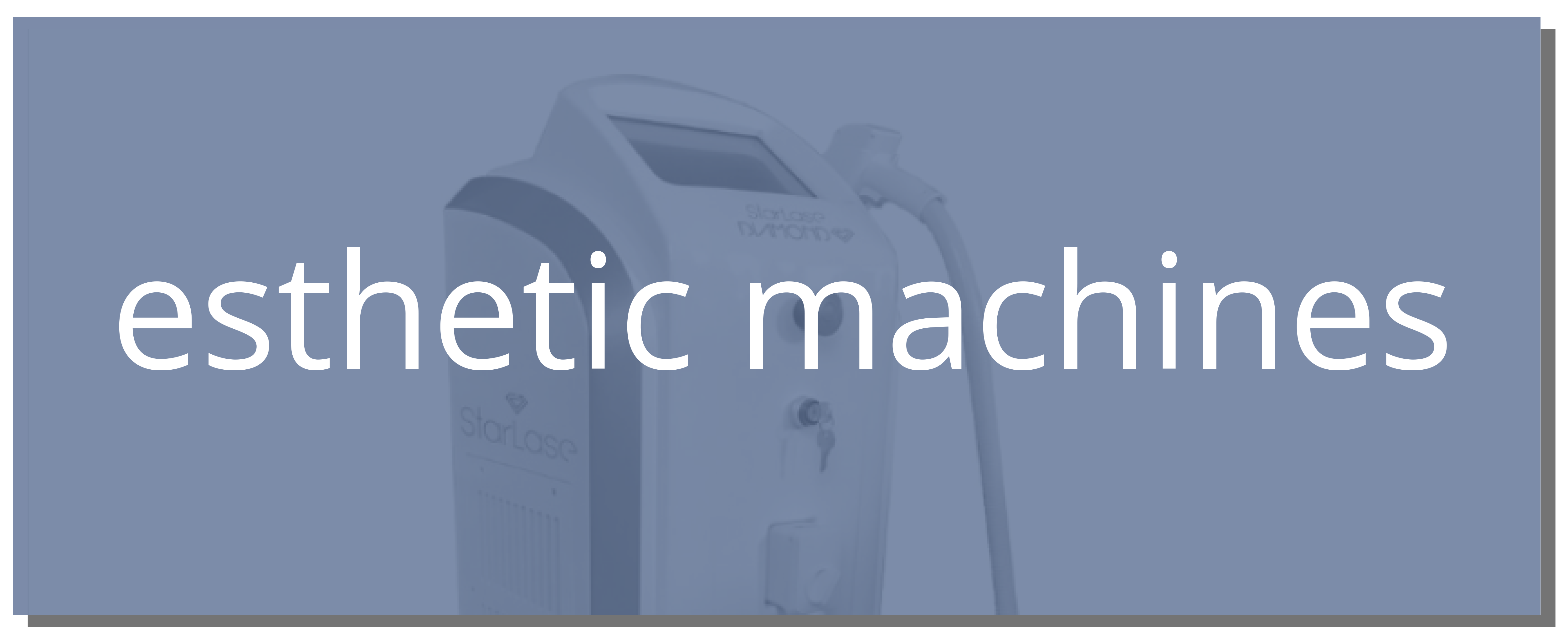esthetic machines